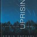 Uprising: A Revolution of the Soul