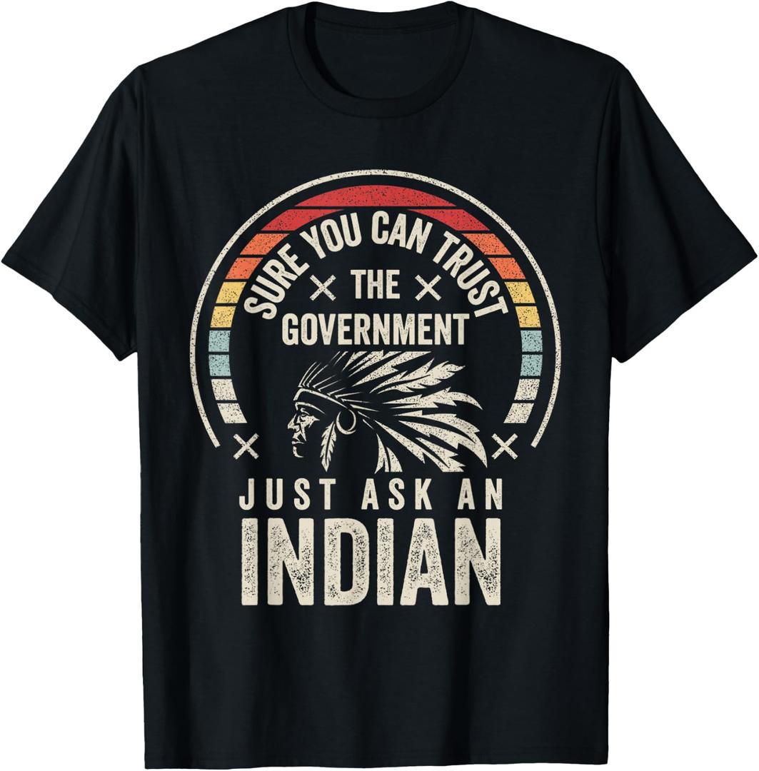 Retro Vintage Native American Trust Government T-Shirt Small