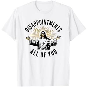 disappointments All of You Jesus T-Shirt, XL