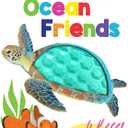 Ocean Friends - Touch and Feel Board Book - Sensory Board Book  – February 25, 2021