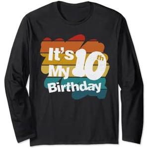 10th Birthday Shirt It's My 10th Birthday 10 Year Old Boy Long Sleeve T-Shirt S