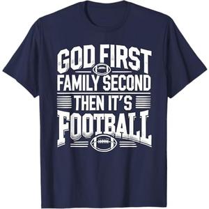 Religious God First Family Second Football Player Sport Gift T-Shirt S