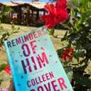 Reminders of Him: A Novel