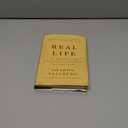 Real Life: The Journey from Isolation to Openness and Freedom, Hardcover