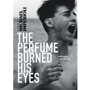 The Perfume Burned His Eyes