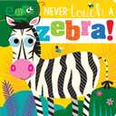Never Touch a Zebra!