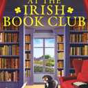 A Body at the Irish Book Club: An Absolutely Addictive Irish Cozy Mystery (A Mercy McCarthy Mystery), Paperback