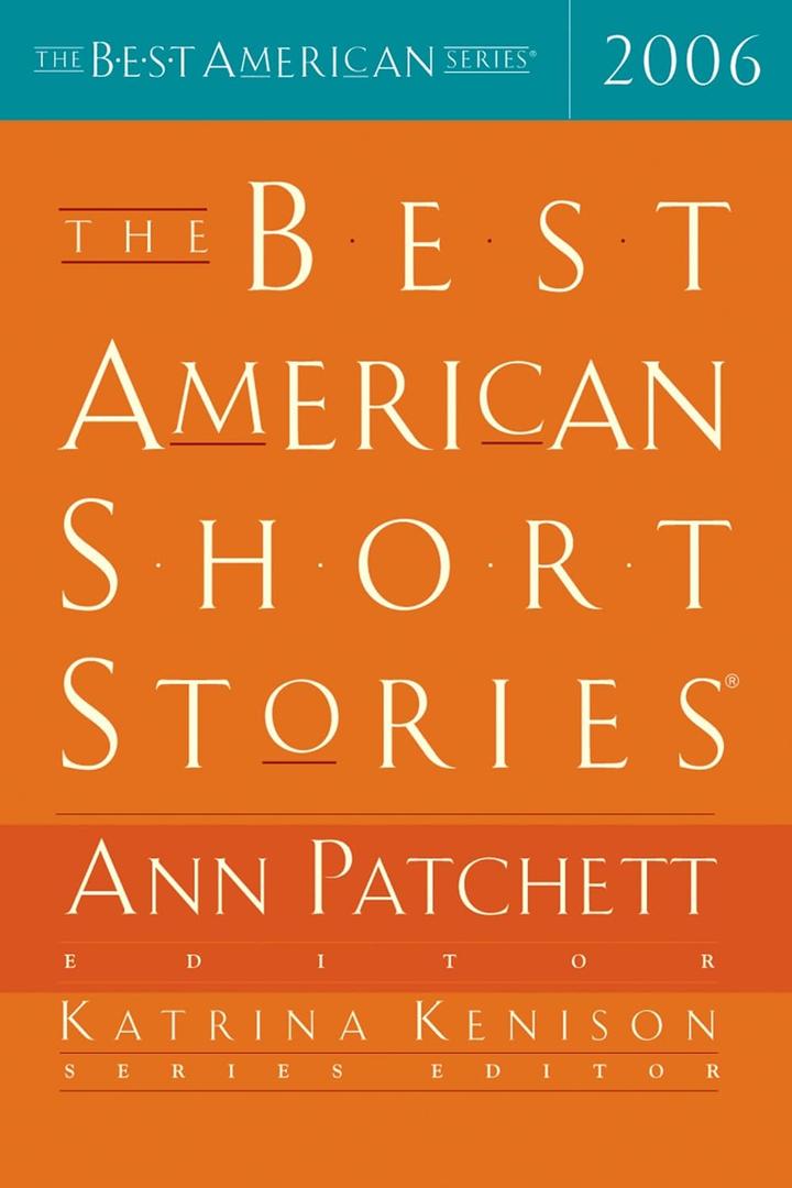 The Best American Short Stories 2006 (The Best American Series)