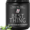 Funny Birthday Gifts For Men, Unique Anniversary Valentines Day Candle Gifts For Him, Boyfriend, Husband, Natural Soy Wax 7oz Candles (You Are The Best Thing)