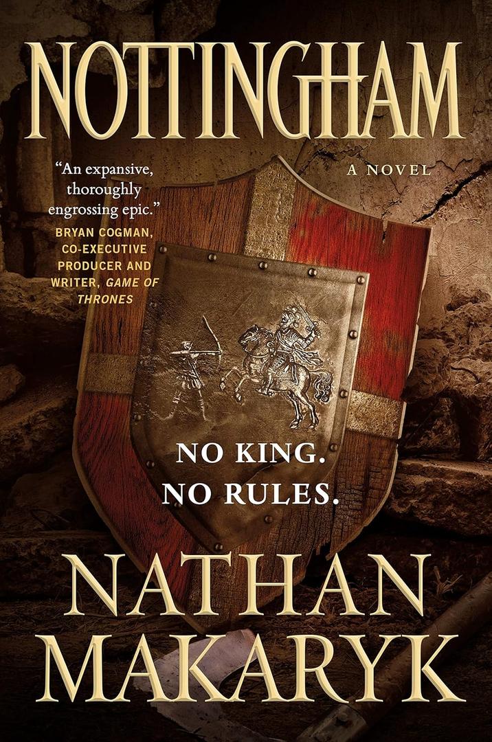 Nottingham: A Novel