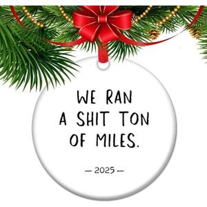 We Ran A Lot of Miles Ornament 2025 Runners Cross Country Marathon Keepsake Half Marathon Finisher Ceramic Decor (C4)