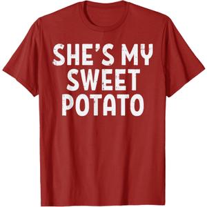 Shes My Sweet Potato Matching Couples Thanksgiving Set T-Shirt