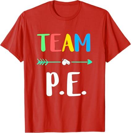 Team P.E. School Teacher PE Teacher Strong Physical Teacher Men Women Kids T-Shirt (Red), Size L