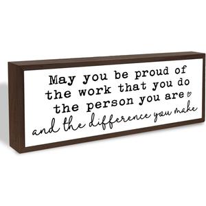 May You Be Proud of the Work that You Do Sign, Rustic Office Decor, Inspirational Wood Sign for Office Workplace Decor, Employees Appreciation Gift, Thanksgiving Gift for Coworker Family