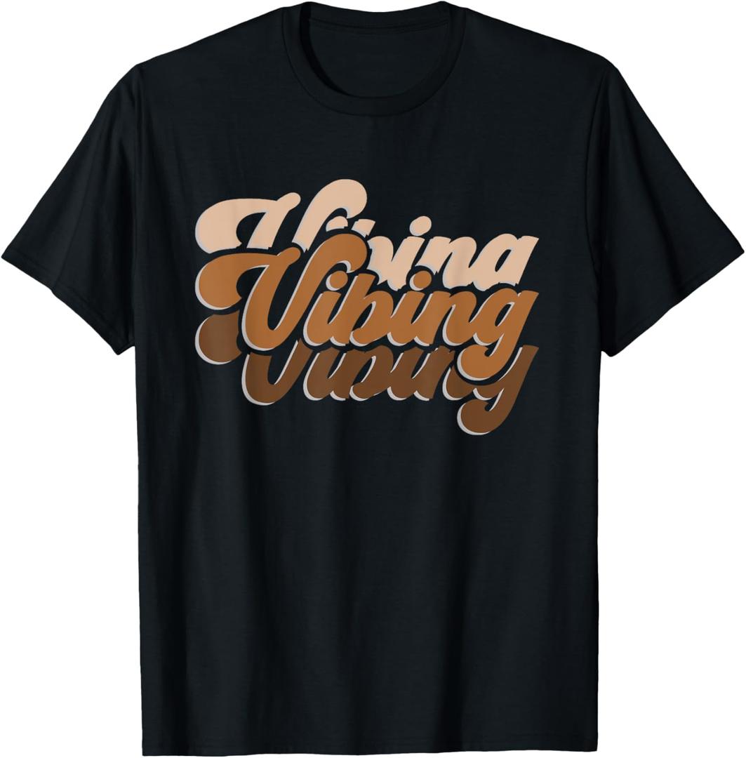 Melanin Vibes only Vibing Brown Color Graphic T-Shirt (Small, Black)