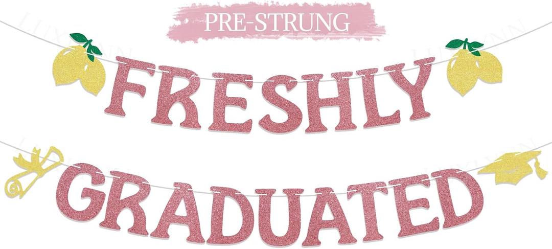 Pre-Strung Freshly Graduated Banner, 2026 Lemon Theme Graduation Sign, Rose Gold Glitter Garland for Farewell Party, Going Away Party Decorations, Graduation Wall Hanging Supplies
