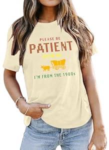 Ithalt Funny Shirts for Women Be Patient with Me Im from The 1900s T-Shirt Vintage 90s Tshirts Casual Short Sleeve Tops(Beige, Small)