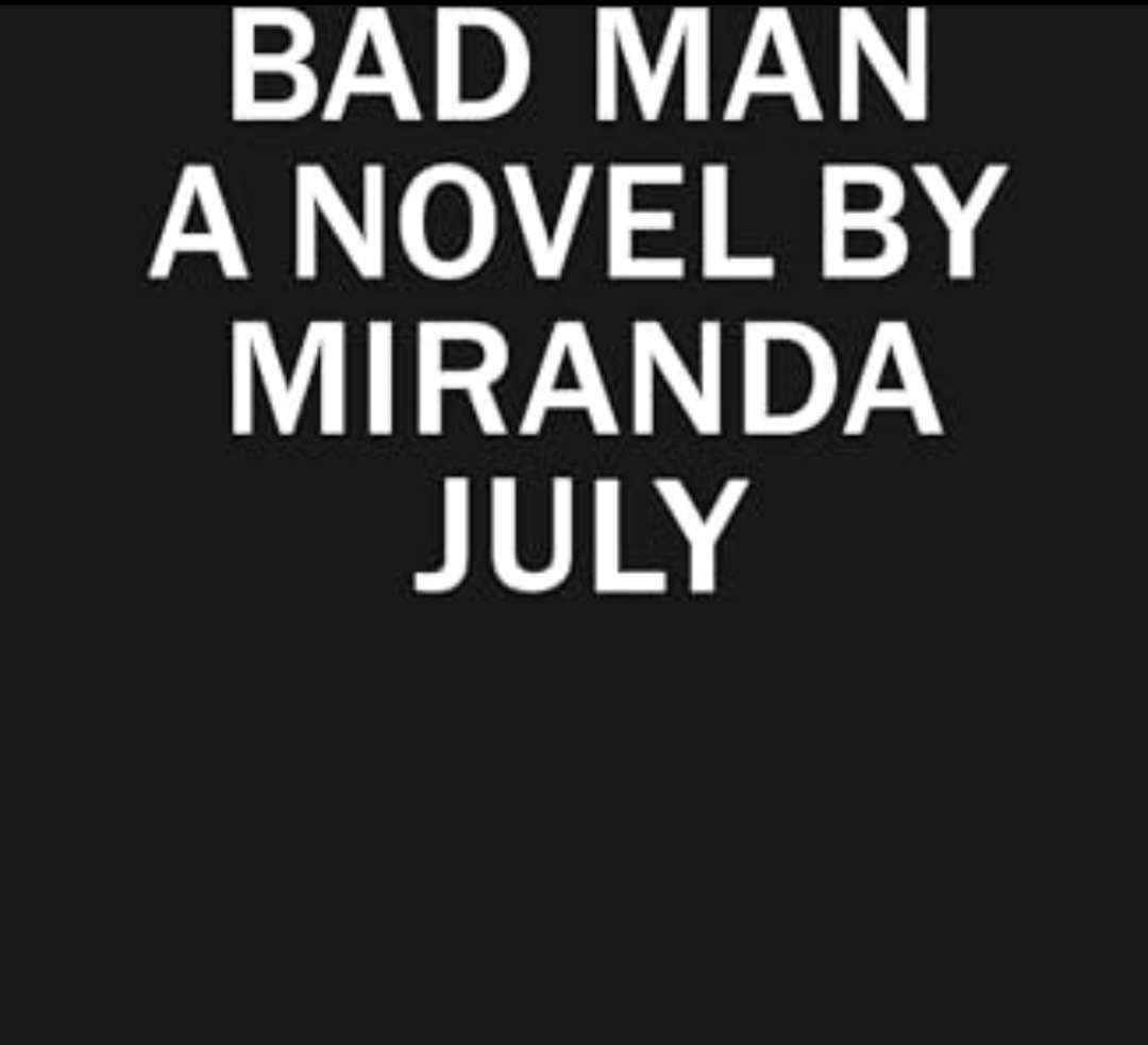 The First Bad Man: A Novel