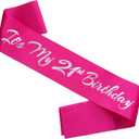 It's My 21st Birthday Sash, Hot Pink Birthday Sash for 21st Bday Party Supplies, Gifts for Girls Bday Party Favors