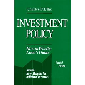 Investment Policy: How to Win the Loser's Game
