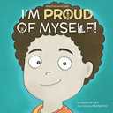 I Am Proud of Myself! (Mindful Mantras)