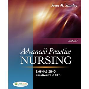 Advanced Practice Nursing: Emphasizing Common Roles