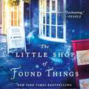 The Little Shop of Found Things: A Novel