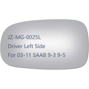 JZSUPER Side Mirror Glass fit for Saab 9-3 9-5 9-3X Driver Left Side View LH Replacement Non Heated Including Adhesive
