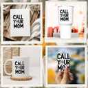 2 x (3Pcs) Call Your Mom Stickers Mothers Day Quote Funny Mama Aesthetic Gifts Present Waterproof Vinyl Decal for Kindle Water Bottle Bumper Car Hard Hat Phone Laptop Inspirational Appreciation - 3x2