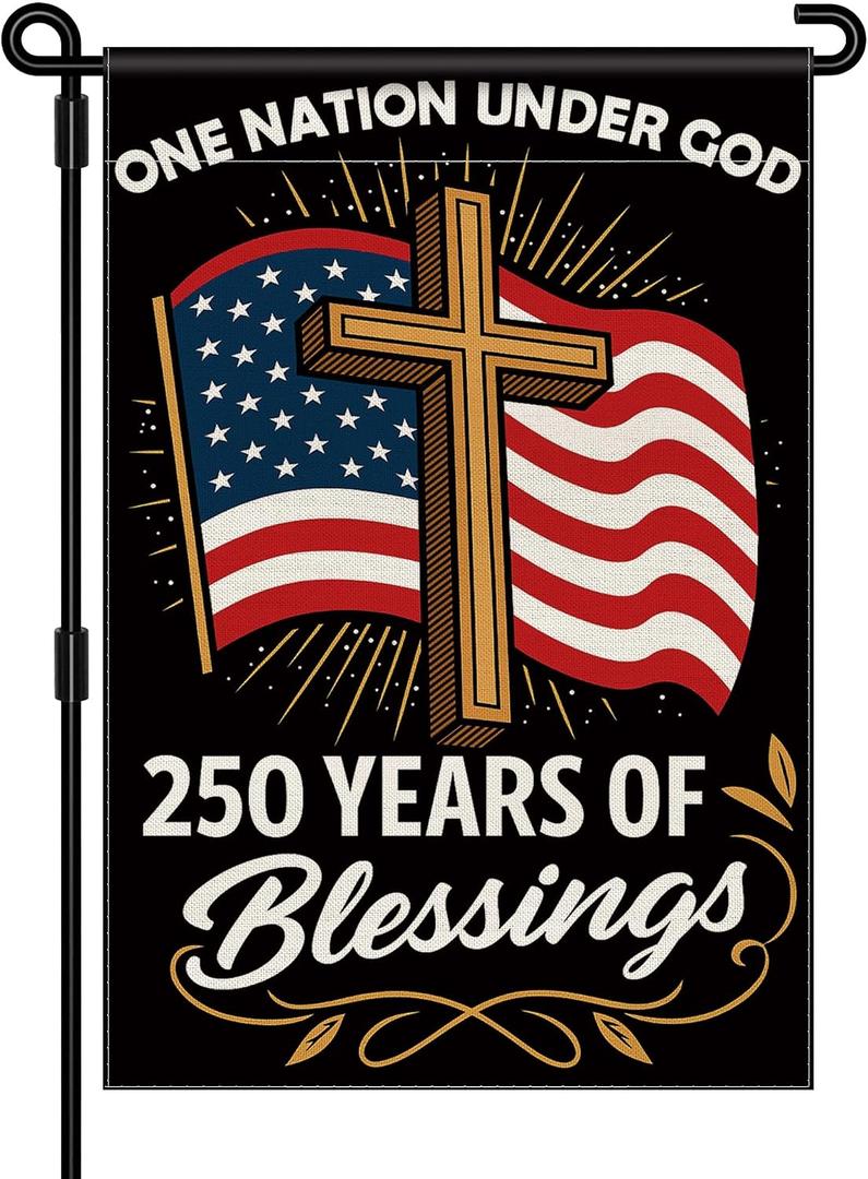 9 x Blessings 250 Years America Garden Flag, 250 Anniversary USA Flag America Patriotic Banner 250 Year One Nation Under God 4th of July Double-Sided Waterproof 1776-2026 Commemorative Flag 12x18 Inch