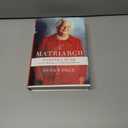 The Matriarch: Barbara Bush and the Making of an American Dynasty