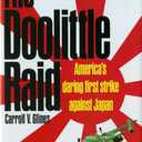 The Doolittle Raid: America's Daring First Strike Against Japan