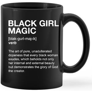 Kunlisa Black Girl Magic Gifts Coffee Mug - Gifts for Black Woman, African American Gifts, black Girl Stuff, Ceramic Coffee Mug 11 oz.