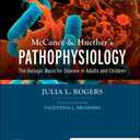McCance & Huethers Pathophysiology: The Biologic Basis for Disease in Adults and Children