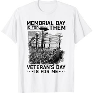 Retro Memorial Day Is For Them Veteran's Day Is For Me T-Shirt XL