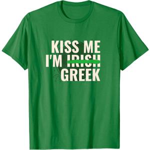 Kiss Me Im Irish Greek - Funny St Patricks Day T-Shirt Women, S