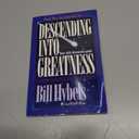Descending Into Greatness