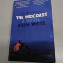 The Midcoast: A Novel