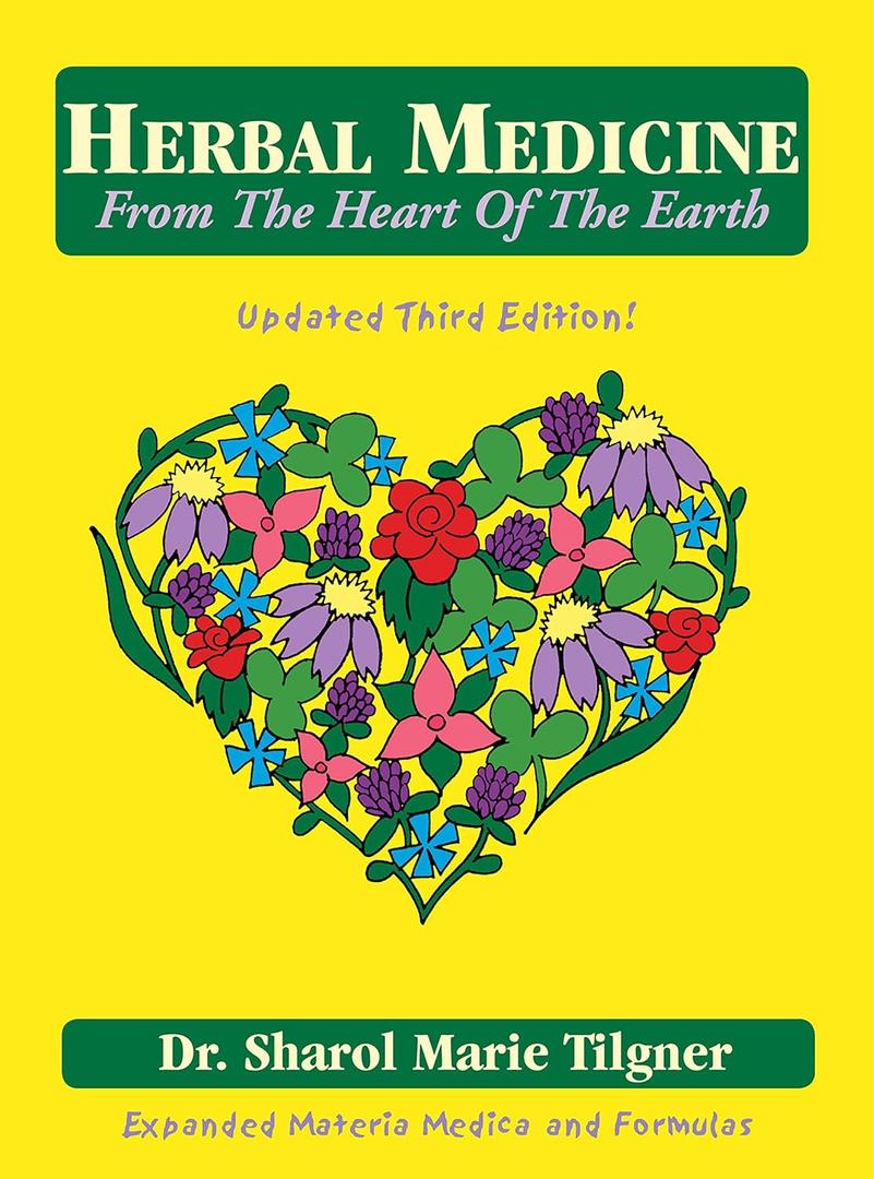 Herbal Medicine From The Heart Of The Earth