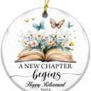 Happy Retirement Ornament 2025  A New Chapter Begins Inspirational Ceramic Ornament with Book, Flowers & Butterflies  Retirement Gift Keepsake for Teachers, Nurses, Coworkers, Bosses & Friends