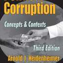 Political Corruption: Concepts and Contexts, Paperback