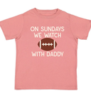 On Sundays We Watch Football With Daddy T-Shirt Kids 4