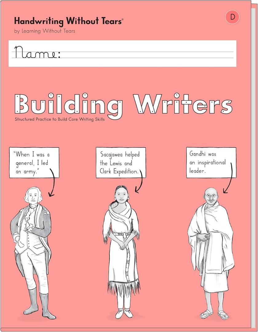 Learning Without Tears, Building Writers D, Student Edition, Age 8+, 3rd Grade+, Handwriting Without Tears, Narrative, Information & Opinion Writing, Fluency, School & Home, Tutoring