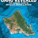Oahu Revealed: The Ultimate Guide to Honolulu, Waikiki & Beyond (Paperback)