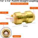 1/2" Push-fit Straight Coupling Plumbing Fitting, 1/2" Brass Push-to-Connect Plumbing Fitting, for Copper, PEX, CPVC Pipe
