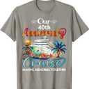 Our 40th Anniversary Cruise Husband Wife Couple Cruise Trip T-Shirt (Gray, L)