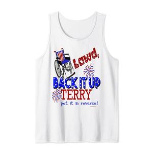 Lawd Back it up Terry Put it In Reverse. 4th July birthday Tank Top, M