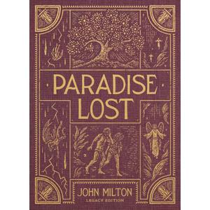 Paradise Lost: Legacy Edition (Clothbound Hardcover) with 50 Classic Illustrations by Gustave Dore