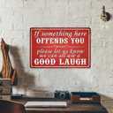 If Something Here Offends You, Please Let Us Know We Can All Use a Good Laugh, Vintage Metal Beer Signs for Home Bar Basement Garage Mancave Wall Art Decor, Tin Metal, 8 x 12 Inch (53548)