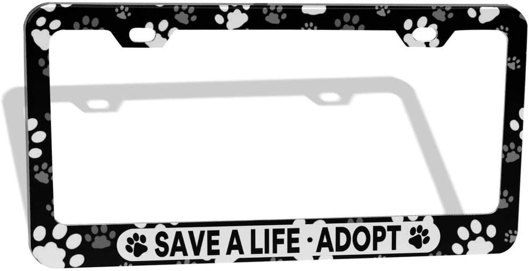 Save A Life Adopt Pet Cat Dog License Plate Frames Paw Prints Design License Plate Covers Aluminum Novelty Car Tag Frame 2 Holes and Screws for Adults (6" x 12" (Pack of 1))